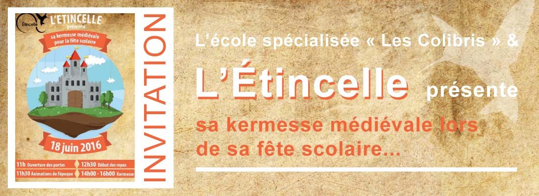 Fête scolaire de l’Étincelle 2016 - Kermesse médiévale