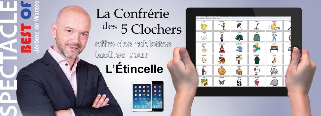 La Confrérie des 5 Clochers offre des tablettes tactiles à l’Étincelle