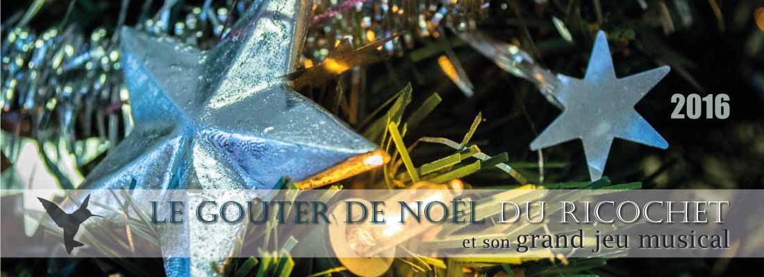 Le goûter de Noël 2016 du Ricochet et son grand jeu musical