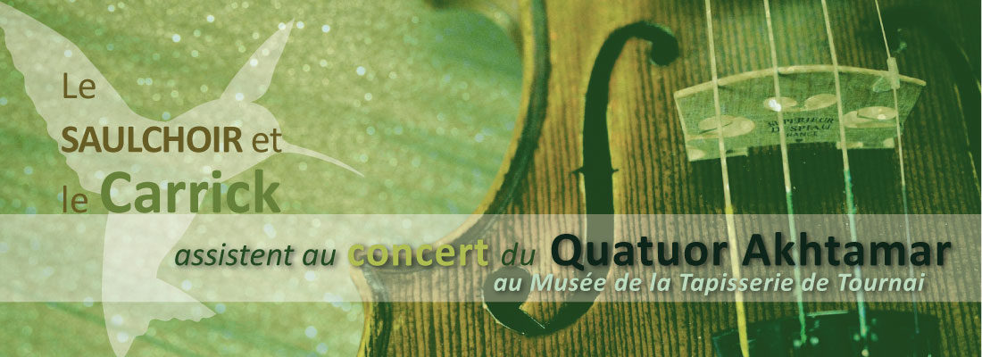 Concert du Quatuor Akhtamar au Musée de la Tapisserie à Tournai