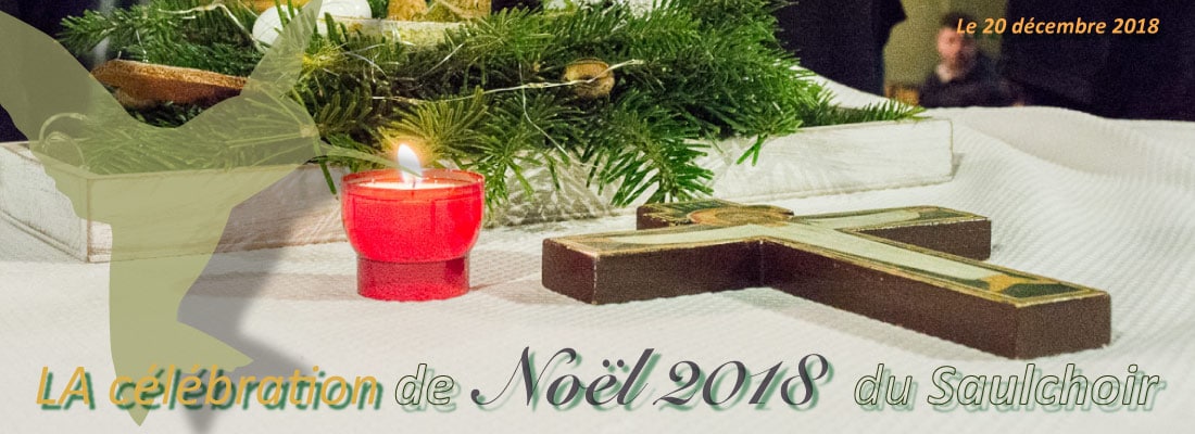 La célébration de Noël 2018 du Saulchoir - Les Colibris